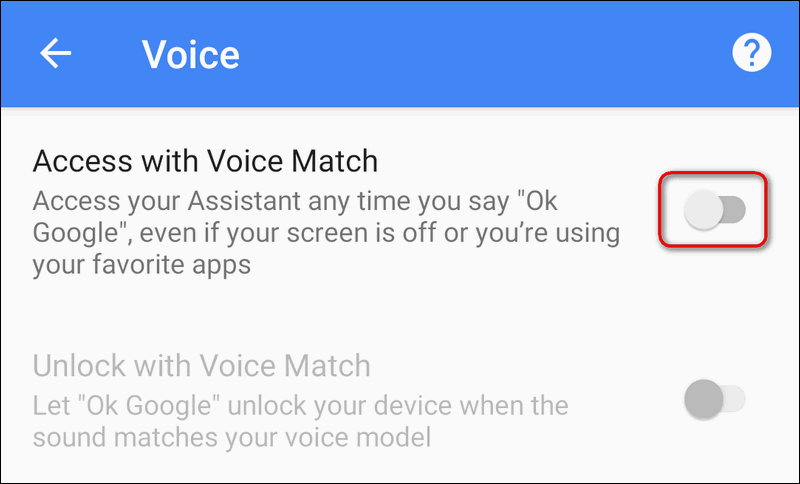 disable Access with voice match to save battery